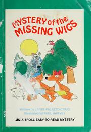 Cover of: Mystery of the missing wigs by Janet Palazzo-Craig