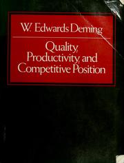 Cover of: Quality, productivity, and competitive position