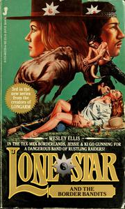 Lone Star and the Border Bandits (Lone Star #3) by Wesley Ellis