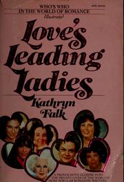 Cover of: Love's leading ladies by Kathryn Falk