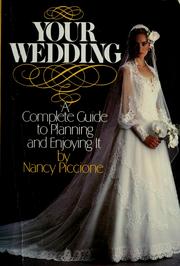Cover of: Your wedding by Nancy Piccione