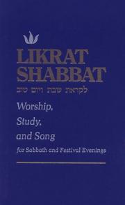Likrat Shabbat by Sidney Greenberg