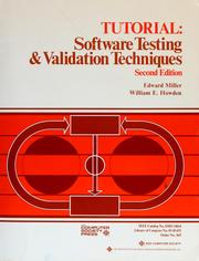 Cover of: Tutorial, software testing & validation techniques by Edward Miller, William E. Howden.