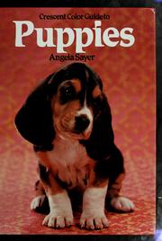 Cover of: Crescent color guide to puppies by Angela Rixon