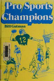 Cover of: Pro sports champions by Bill Gutman