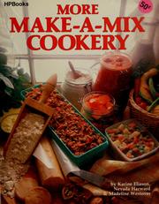 Cover of: More make-a-mix cookery by Karine Eliason