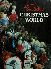 Cover of: Erica Wilson's Christmas world. by Erica Wilson