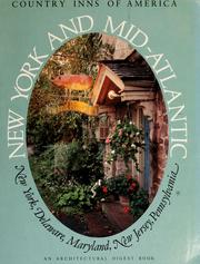 Cover of: New York and Mid-Atlantic: a guide to the inns of New York, Delaware, Maryland, New Jersey, and Pennsylvania