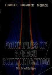 Cover of: Principles of speech communication by Douglas Ehninger
