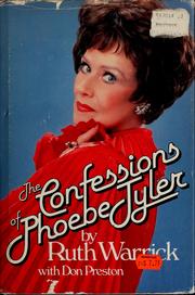 Cover of: The confessions of Phoebe Tyler by Ruth Warrick