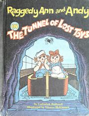 Cover of: Raggedy Ann & Andy in the tunnel of lost toys