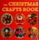 Cover of: The Christmas crafts book.