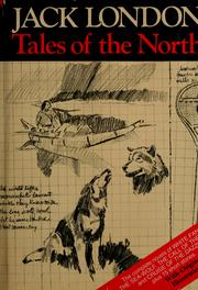 Cover of: Tales of the North by Jack London