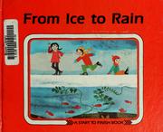 Cover of: From ice to rain by Marlene Reidel