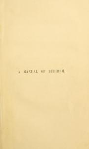 Cover of: A manual of Budhism, in its modern development