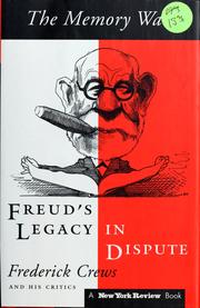 Cover of: The memory wars: Freud's legacy in dispute