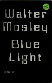 Cover of: Blue light by Walter Mosley