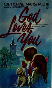 Cover of: God loves you: our family's favorite stories and prayers