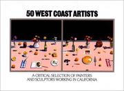 Cover of: 50 west coast artists: a critical selection of painters and sculptors working in California
