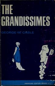 Cover of: The Grandissimes by George Washington Cable