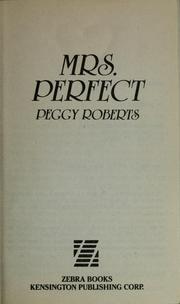 Cover of: Mrs. Perfect by Peggy Roberts
