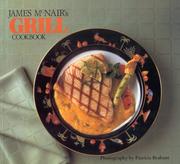 Cover of: James McNair's grill cookbook