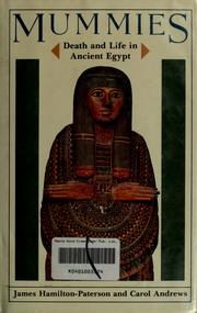 Cover of: Mummies, death and life in ancient Egypt