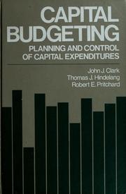 Capital budgeting by John J. Clark