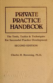 Cover of: Private practice handbook by Charles H. Browning