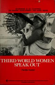 Cover of: Third World women speak out: interviews in six countries on change, development, and basic needs