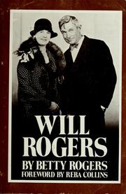 Cover of: Will Rogers, his wife's story by Betty Blake Rogers