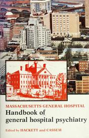 Cover of: Massachusetts General Hospital handbook of general hospital psychiatry