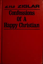 Cover of: Confessions of a happy Christian
