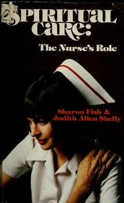 Cover of: Spiritual care: the nurse's role