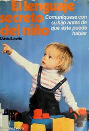 Cover of: El lenguaje secreto del niño by David Lewis