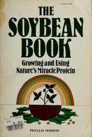 Cover of: The soybean book by Phyllis Hobson