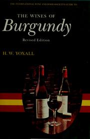 Cover of: The wines of Burgundy by Harold Waldo Yoxall