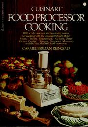 Cover of: Cuisinart food processor cooking by Carmel Berman Reingold