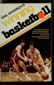 Cover of: Gail Goodrich's Winning basketball by Gail Goodrich