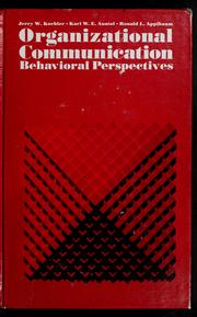 Cover of: Organizational communication: behavioral perspectives
