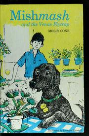 Cover of: Mishmash and the Venus flytrap by Molly Cone