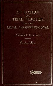Cover of: Litigation and trial practice for the legal paraprofessional