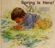 Cover of: Spring is here! by Jane Belk Moncure