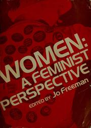 Cover of: Women, a feminist perspective by edited by Jo Freeman.