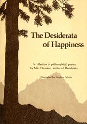 Cover of: The desiderata of happiness: a collection of philosophical poems