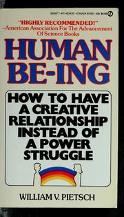 Cover of: Human Be-ing by William V. Pietsch