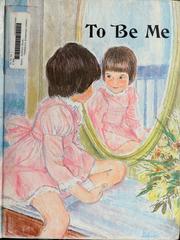 Cover of: To be me