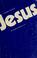 Cover of: Jesus, a Gospel portrait