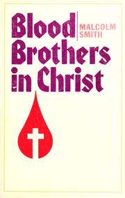 Cover of: Blood brothers in Christ by Malcolm Smith