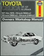 Cover of: Toyota Celica owners workshop manual by John Harold Haynes